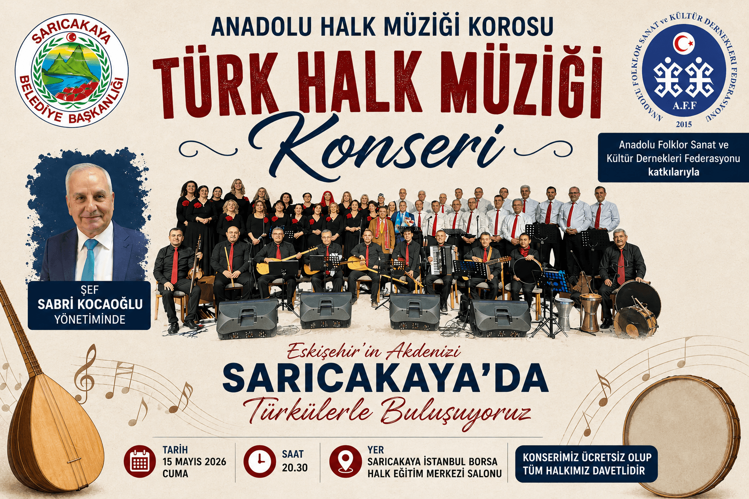 Eskişehir’in Akdenizi Sarıcakaya’da Türk Halk Müziği Konseri Düzenlenecek