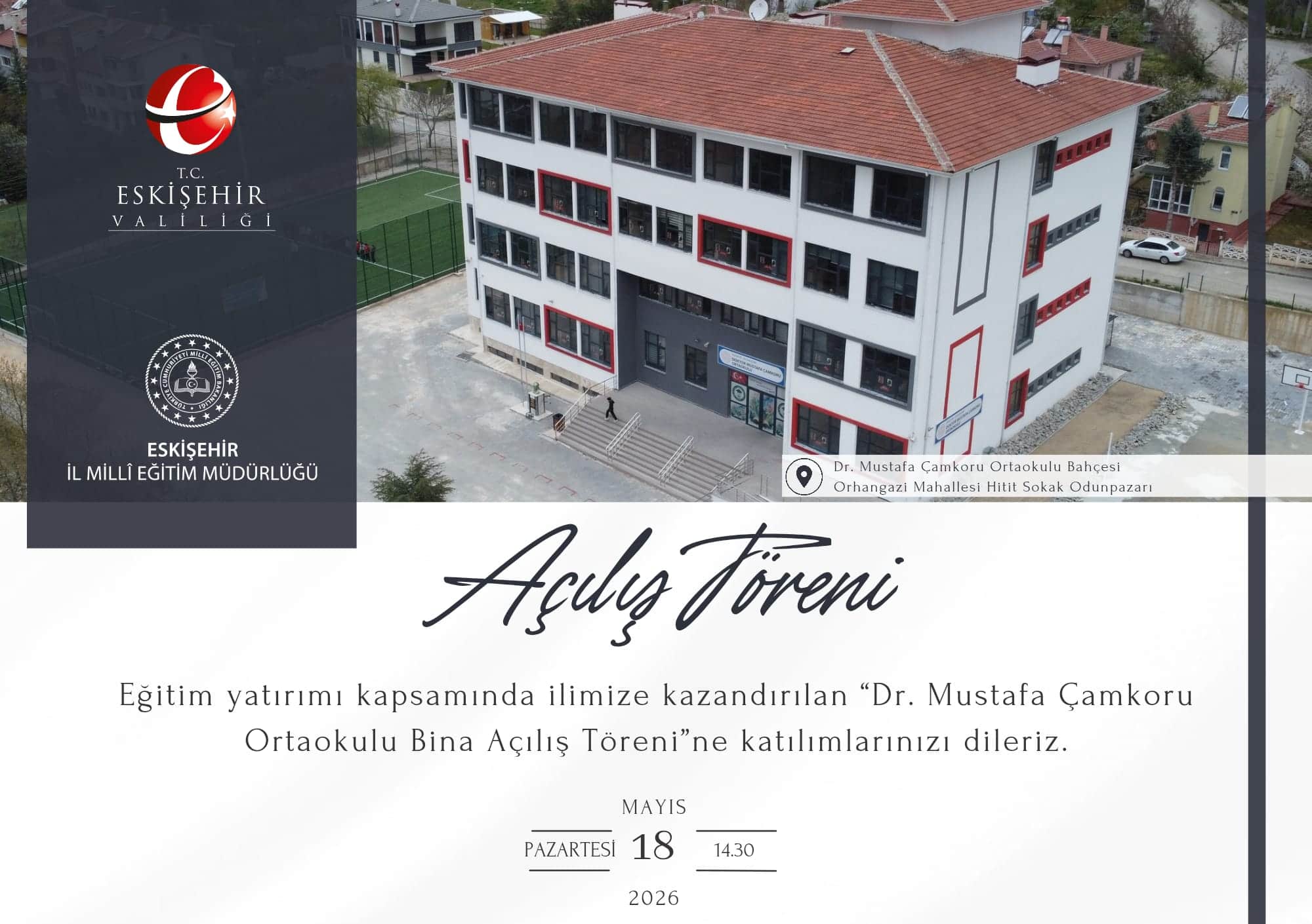 Dr. Mustafa Çamkoru Ortaokulu Bina Açılış Töreni