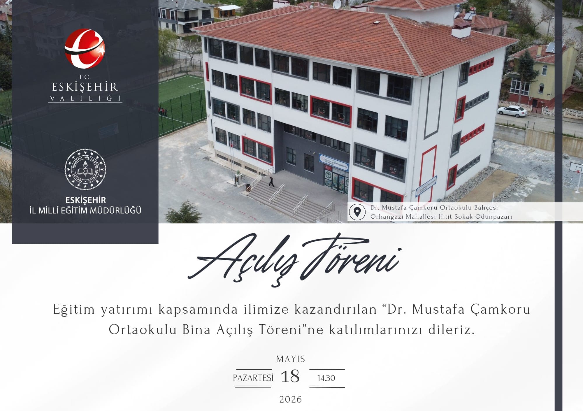 Dr. Mustafa Çamkoru Ortaokulu Bina Açılış Töreni